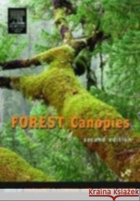 Forest Canopies Margaret D. Lowman H. Bruce Rinker 9780124575530