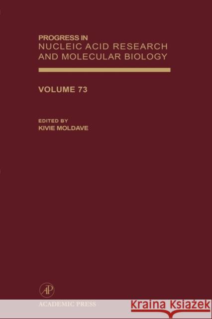 Progress in Nucleic Acid Research and Molecular Biology: Volume 58 Moldave, Kivie 9780125400589