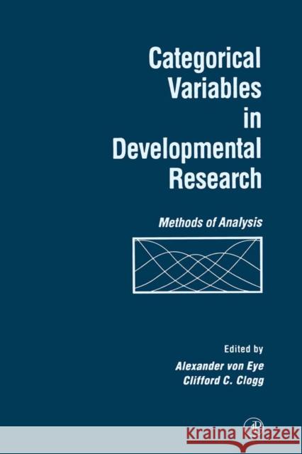Categorical Variables in Developmental Research: Methods of Analysis Von Eye, Alexander 9780127249650 Academic Press