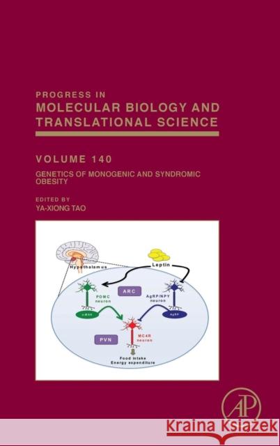 Genetics of Monogenic and Syndromic Obesity: Volume 140 Tao, Ya-Xiong 9780128046159
