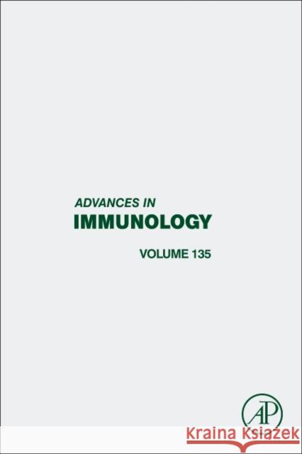 Advances in Immunology: Volume 135 Alt, Frederick 9780128124055 Academic Press