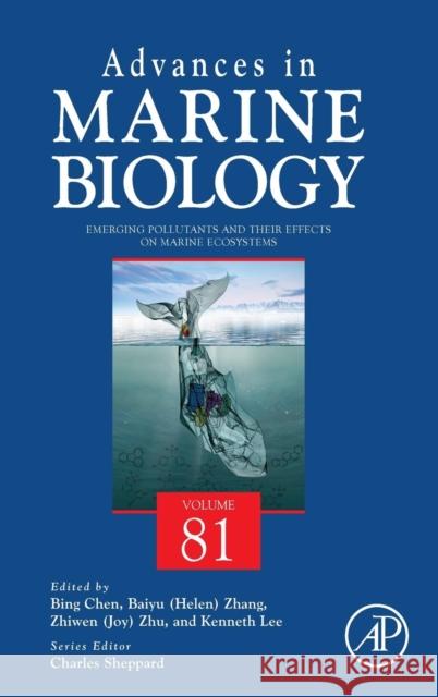Advances in Marine Biology: Volume 81 Sheppard, Charles 9780128151051