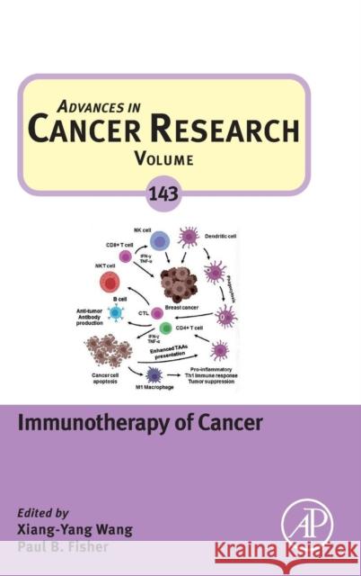 Immunotherapy of Cancer: Volume 143 Wang, Xiang-Yang 9780128170229