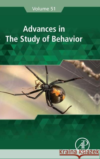Advances in the Study of Behavior: Volume 51 Naguib, Marc 9780128171240 Academic Press
