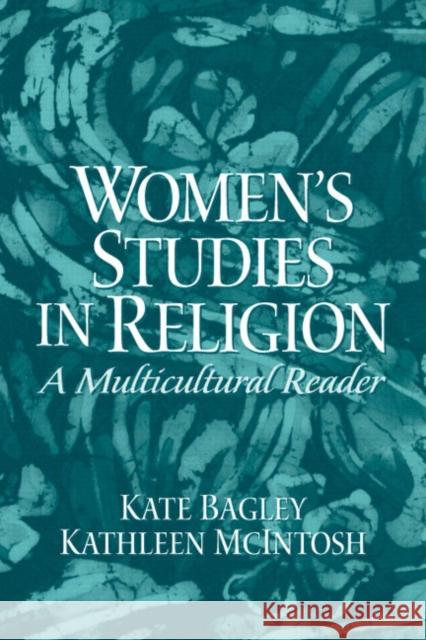 Women's Studies in Religion Kate Bagley Kathleen McIntosh 9780131108318 Prentice Hall