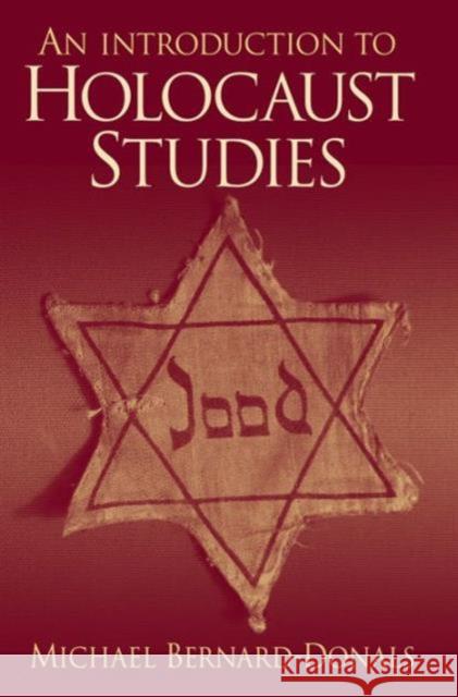 An Introduction to Holocaust Studies Michael Bernard-Donals 9780131839175
