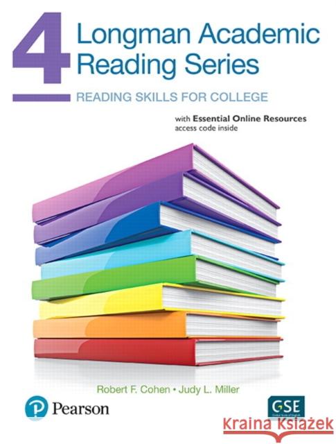 Longman Academic Reading Series 4 with Essential Online Resources Cohen, Robert 9780134663364