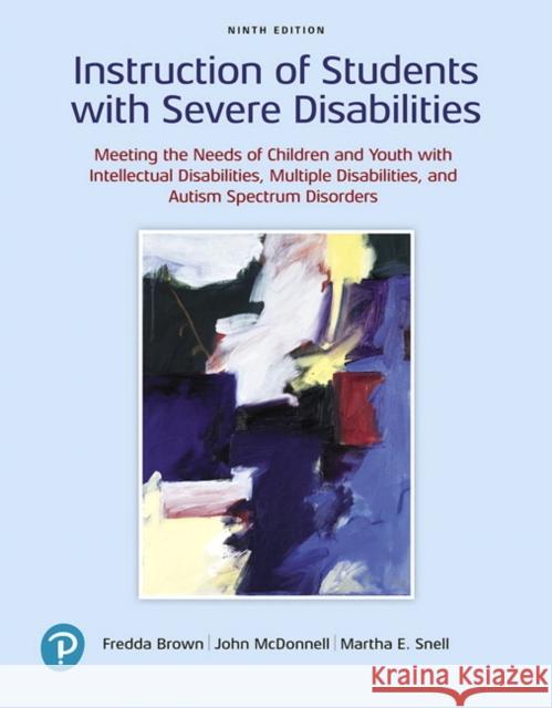 Instruction of Students with Severe Disabilities Martha E. Snell 9780135116340