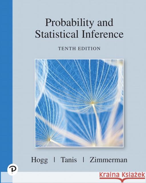 Probability and Statistical Inference Dale Zimmerman 9780135189399 Pearson Education (US)