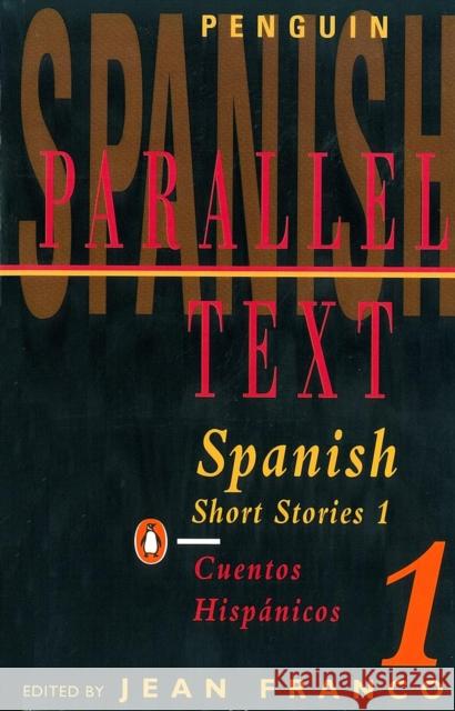 Spanish Short Stories Various                                  Jean Franco 9780140025002 Penguin Books Ltd