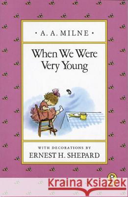 When We Were Very Young A. A. Milne Ernest H. Shepard 9780140361230 Puffin Books