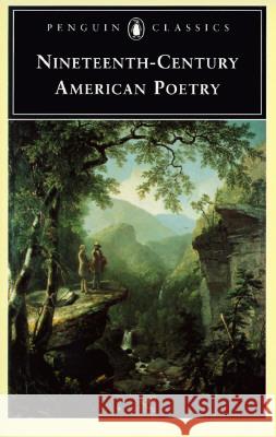 Nineteenth-Century American Poetry Various                                  William C. Spengemann Jessica F. Roberts 9780140435870