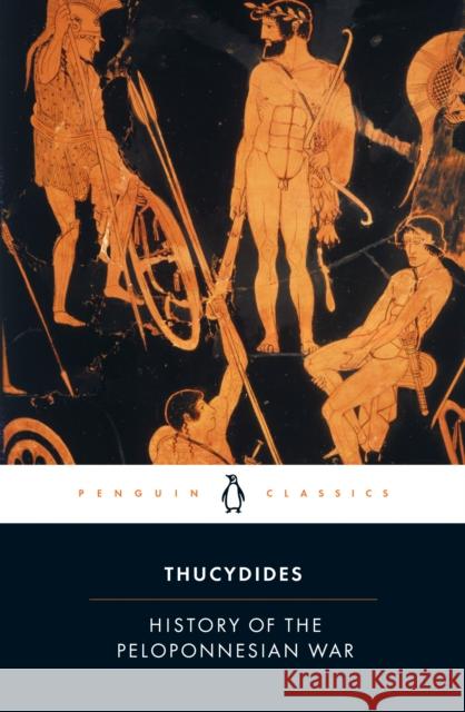History of the Peloponnesian War Thucydides 9780140440393