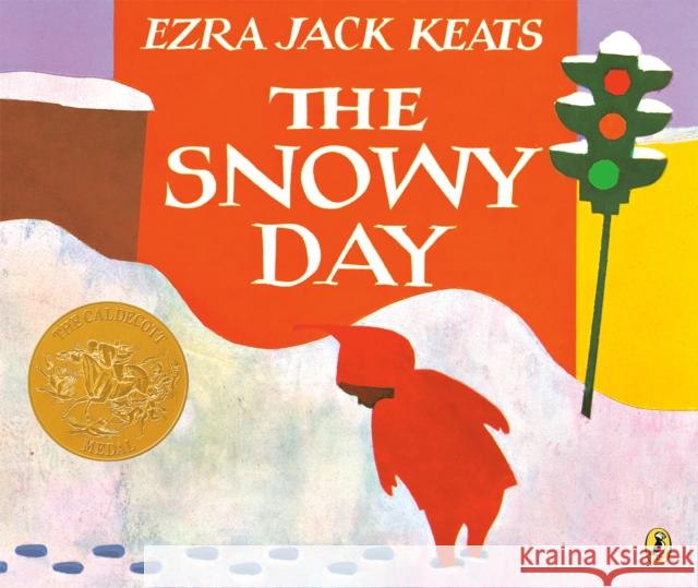 The Snowy Day Ezra Jack Keats 9780140501827 Penguin Random House Children's UK