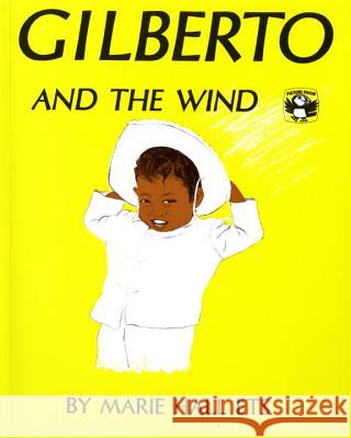 Gilberto and the Wind Marie Hall Ets 9780140502763 Puffin Books