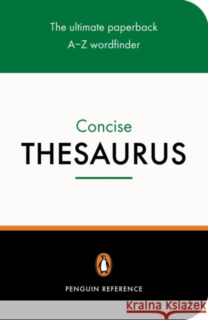 The Penguin Concise Thesaurus Rosalind Fergusson 9780140515206