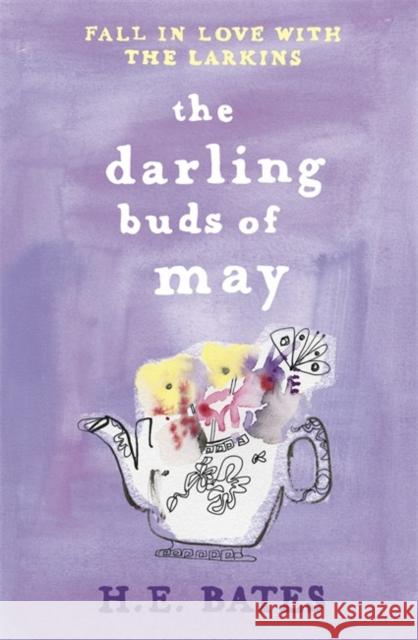 The Darling Buds of May: Inspiration for the ITV drama The Larkins starring Bradley Walsh H E Bates 9780141029672 Penguin Books Ltd