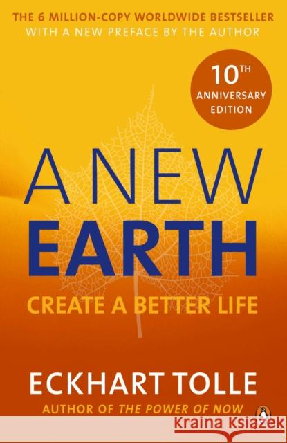 A New Earth: The life-changing follow up to The Power of Now. ‘My No.1 guru will always be Eckhart Tolle’ Chris Evans Eckhart Tolle 9780141039411