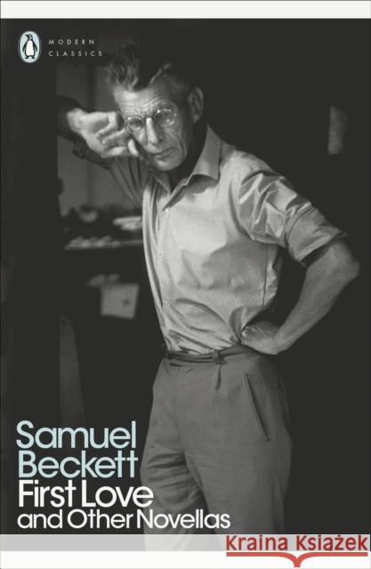 First Love and Other Novellas Beckett Samuel 9780141180151