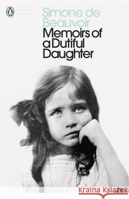 Memoirs of a Dutiful Daughter Simone De Beauvoir 9780141185330 Penguin Books Ltd