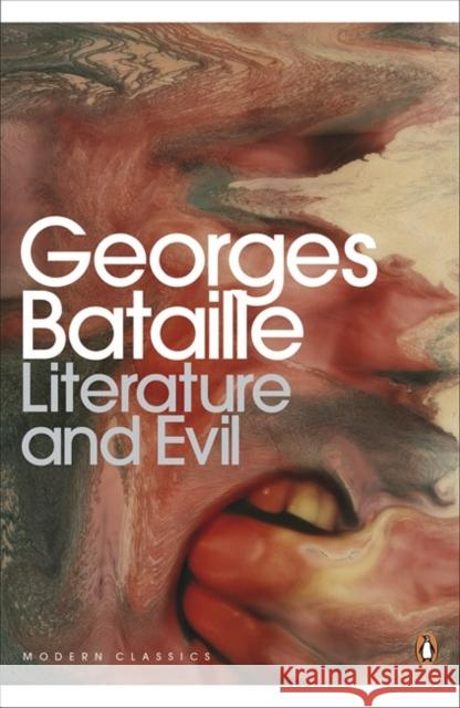 Literature and Evil Georges Bataille 9780141195575 Penguin Books Ltd