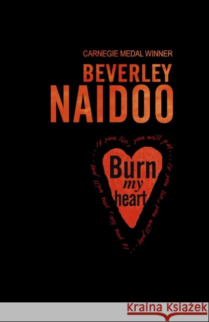 Burn My Heart Beverley Naidoo 9780141321240 0