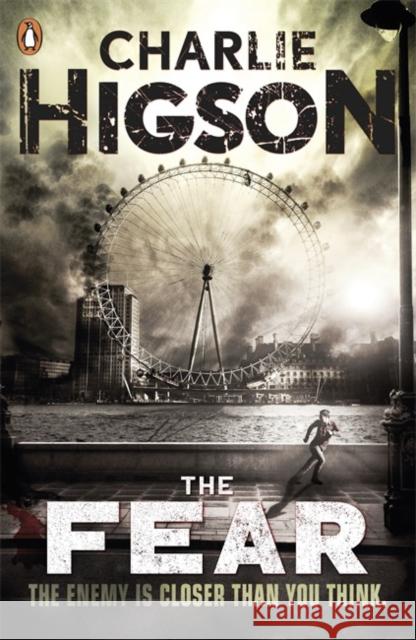 The Fear (The Enemy Book 3) Charlie Higson 9780141325064