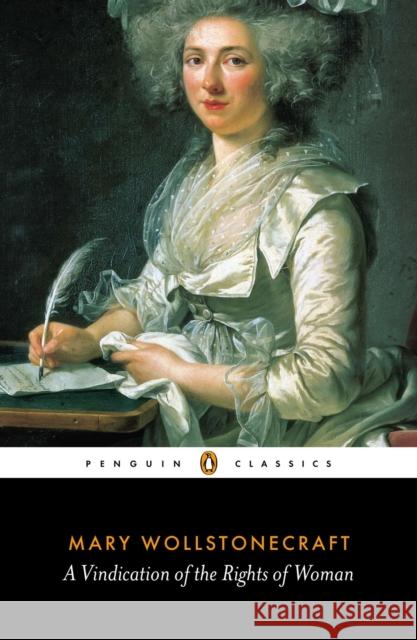 A Vindication of the Rights of Woman Mary Wollstonecraft Miriam Brody 9780141441252 Penguin Books Ltd