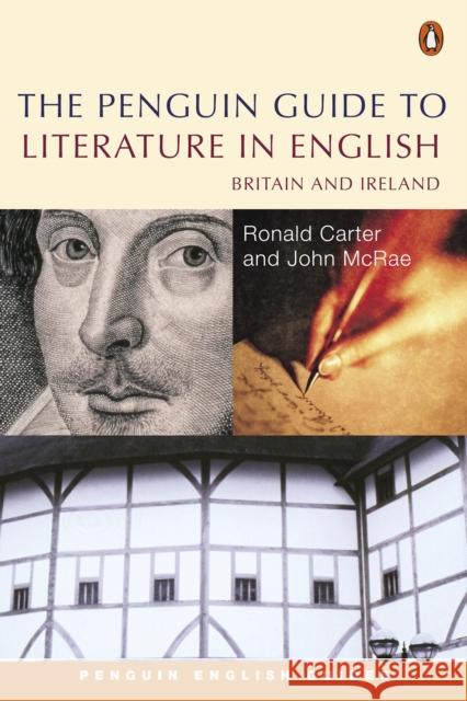 The Penguin Guide to Literature in English: Britain And Ireland John McRae 9780141985169 Penguin Books Ltd