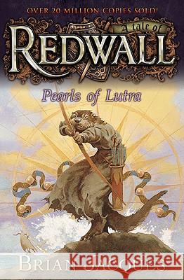 Pearls of Lutra: A Tale from Redwall Brian Jacques Allan Curless 9780142401446