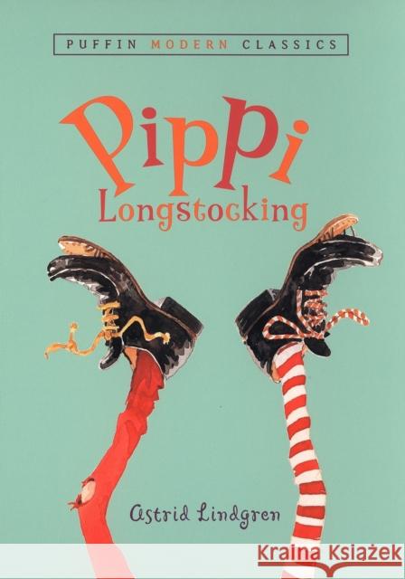 Pippi Longstocking (Puffin Modern Classics) Lindgren Astrid 9780142402498 Puffin Books