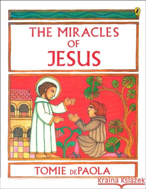 The Miracles of Jesus Tomie dePaola 9780142410684 Puffin Books