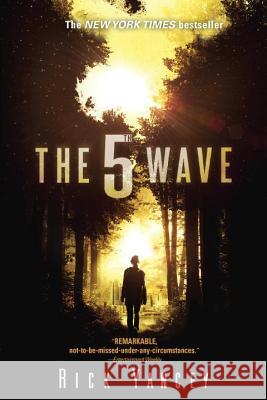 The 5th Wave: The First Book of the 5th Wave Series Yancey, Rick 9780142425831