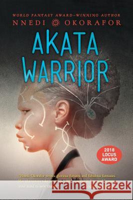 Akata Warrior Nnedi Okorafor 9780142425855 Speak