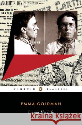 Living My Life Emma Goldman 9780142437858