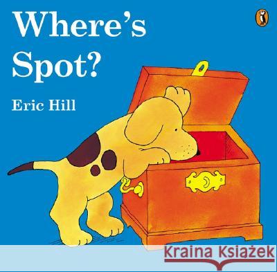 Where's Spot (Color) Eric Hill Eric Hill 9780142501269 Puffin Books