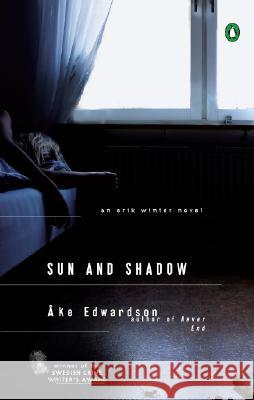 Sun and Shadow: An Erik Winter Novel Ake Edwardson Laurie Thompson 9780143037187 Penguin Books