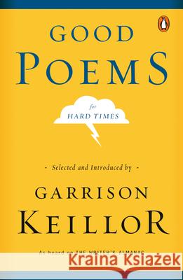 Good Poems for Hard Times Garrison Keillor 9780143037675