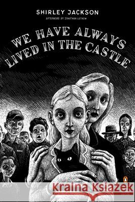 We Have Always Lived in the Castle: (Penguin Classics Deluxe Edition) Jackson, Shirley 9780143039976 Penguin Books