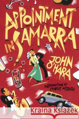 Appointment in Samarra: (Penguin Classics Deluxe Edition) O'Hara, John 9780143107071 Penguin Books