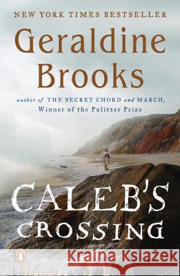 Caleb's Crossing Geraldine Brooks 9780143121077 Penguin Books