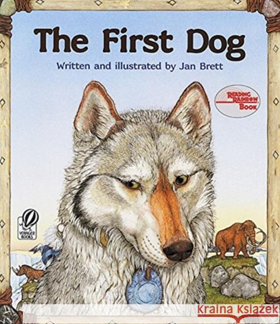 The First Dog Jan Brett 9780152276515 Voyager Books