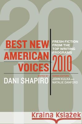 Best New American Voices John Kulka Natalie Danford Dani Shapiro 9780156034258 Mariner Books