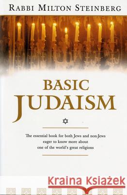 Basic Judaism Milton Steinberg 9780156106986 Harvest Books