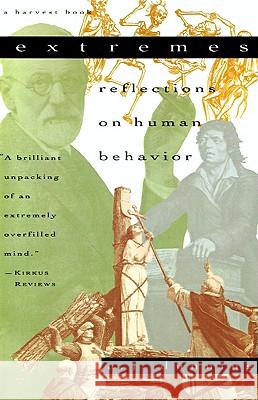 Extremes: Reflections on Human Behavior A. J. Dunning Johan Theron 9780156295604 Harvest/HBJ Book
