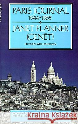 Paris Journal, 1944-1955 Janet Flanner William Shawn 9780156709484 Harvest/HBJ Book