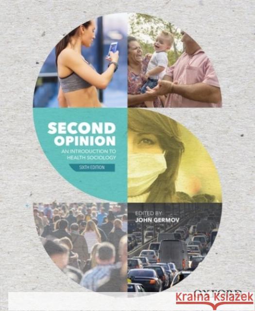 Second Opinion: An Introduction to Health Sociology Germov, John 9780190306489