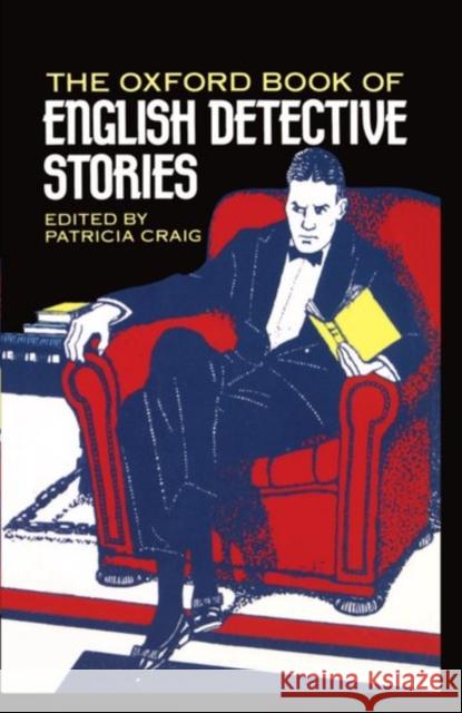 The Oxford Book of English Detective Stories Patricia Craig 9780192141873 Oxford University Press