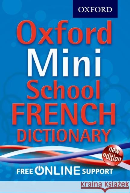 Oxford Mini School French Dictionary   9780192757081 Oxford University Press