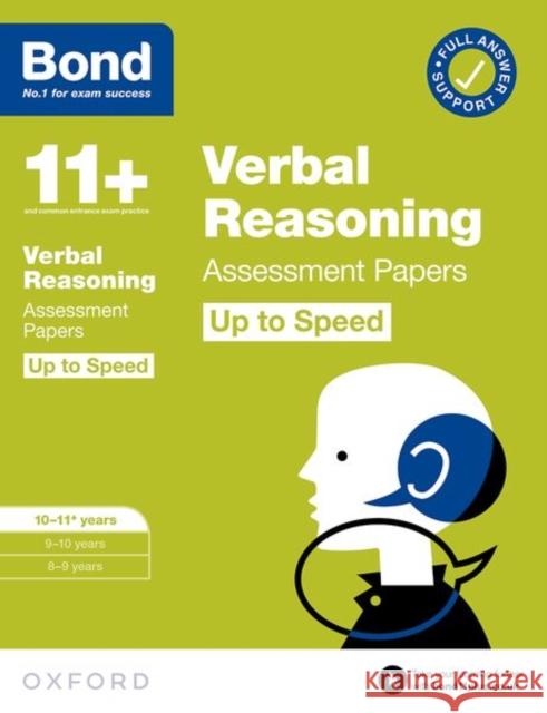 Bond 11+: Bond 11+ Verbal Reasoning Up to Speed Assessment Papers with Answer Support 10-11 years FRANCES DOWN 9780192785152